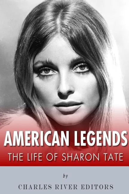 American Legends: The Life of Sharon Tate - Paperback