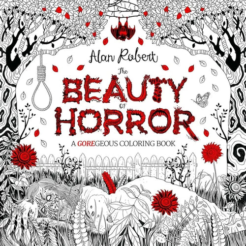 The Beauty of Horror 1: A Goregeous Coloring Book - Paperback