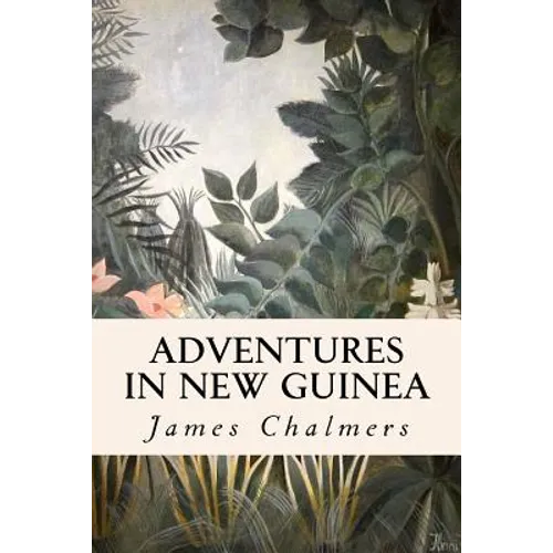 Adventures in New Guinea - Paperback
