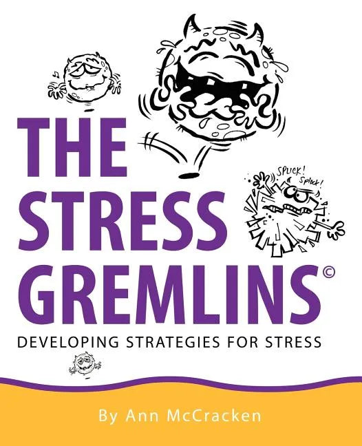 The Stress Gremlins - Developing Strategies for Stress - Paperback