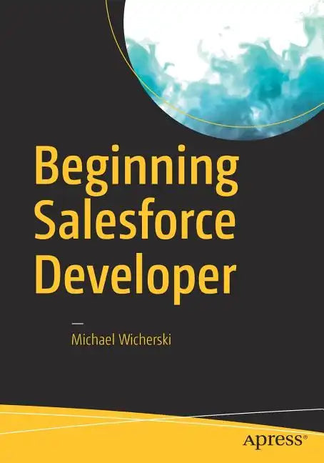 Beginning Salesforce Developer - Paperback