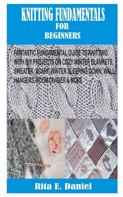 Knitting Fundamentals for Beginners - Paperback