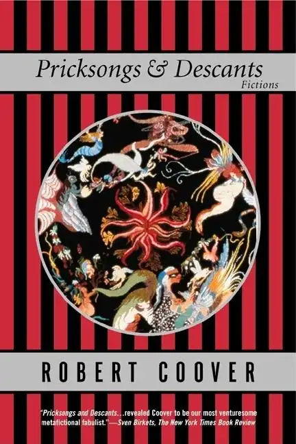 Pricksongs and Descants: Fictions - Paperback