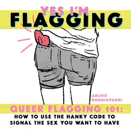 Yes I'm Flagging - Paperback