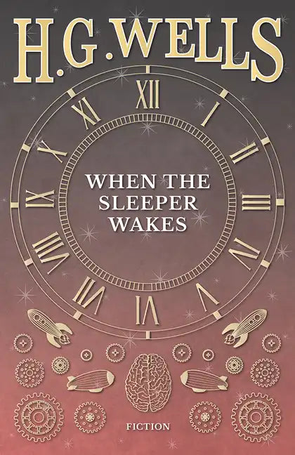 When the Sleeper Wakes - Paperback
