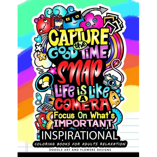 Inspirational Coloring books for adults relaxation: Motivation Quotes: A Positive & Uplifting - Paperback