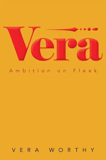 Vera: Ambition on Fleek - Paperback