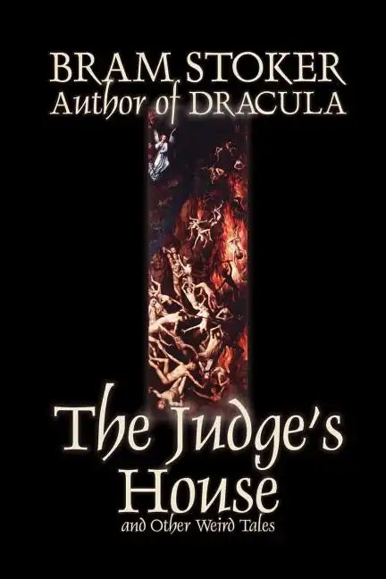 The Judge's House and Other Weird Tales by Bram Stoker, Fiction, Literary, Horror, Short Stories - Paperback