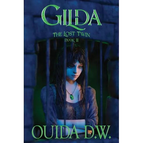 Gilda: The Lost Twin (Book II) - Paperback