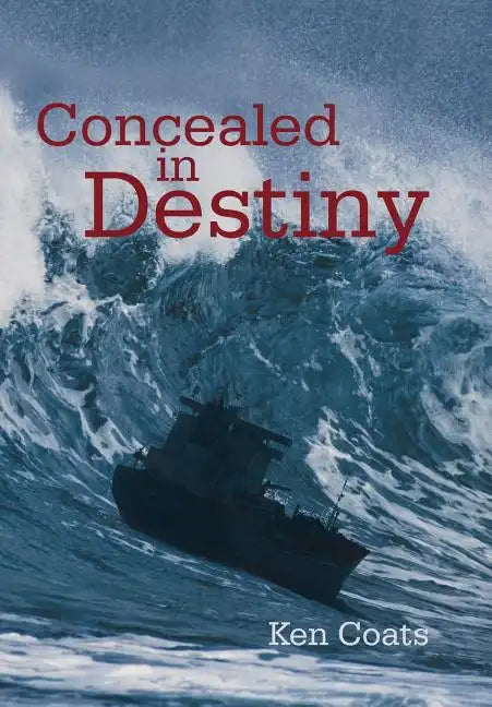 Concealed in Destiny - Hardcover