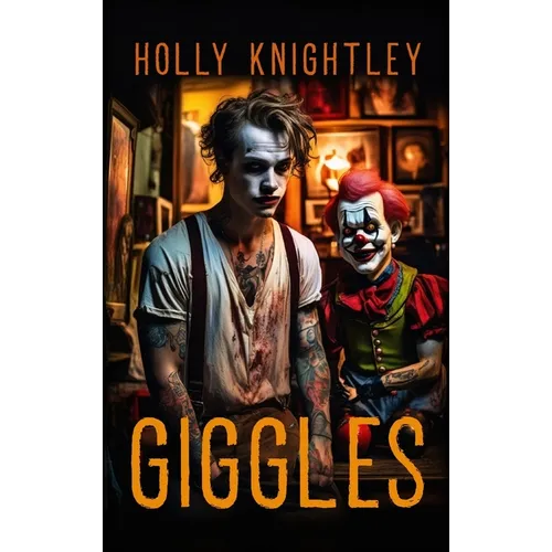 Giggles: A Supernatural Suspense Novella - Hardcover