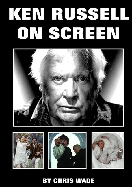 Ken Russell On Screen - Paperback