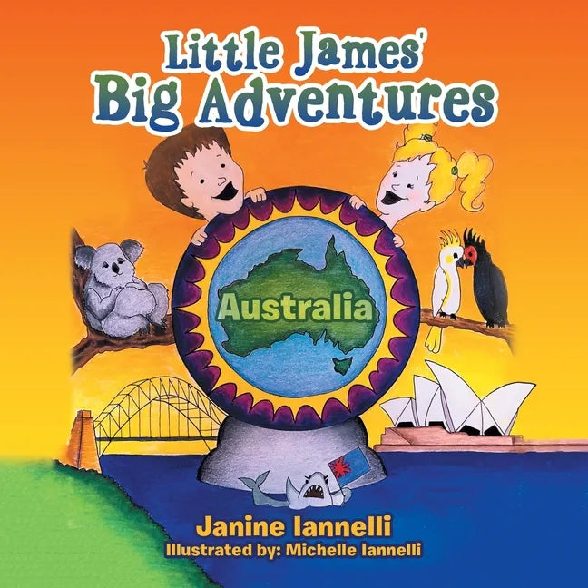 Little James' Big Adventures: Australia - Paperback