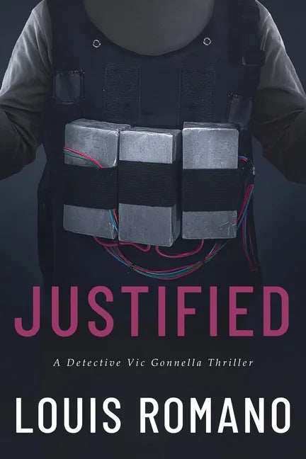 Justified: A Detective Vic Gonnella Thriller - Paperback