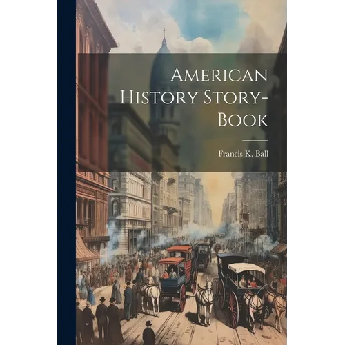American History Story-book - Paperback