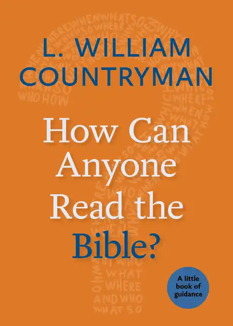 How Can Anyone Read the Bible? - Paperback