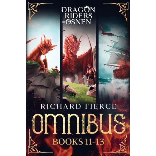 Dragon Riders of Osnen: Episodes 11-13 (Dragon Riders of Osnen Omnibus Book 4) - Paperback