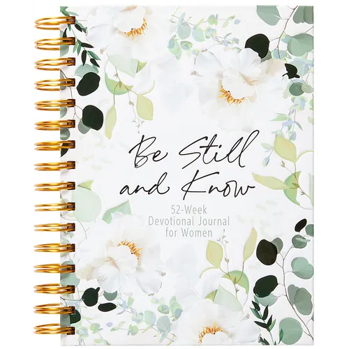 Be Still and Know: 52-Week Devotional Journal for Women - Spiral