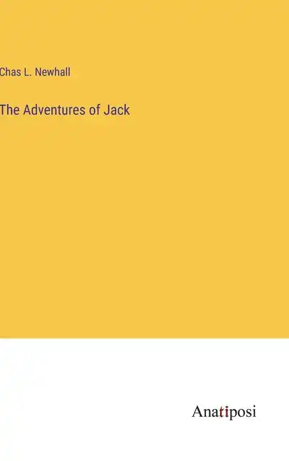 The Adventures of Jack - Hardcover