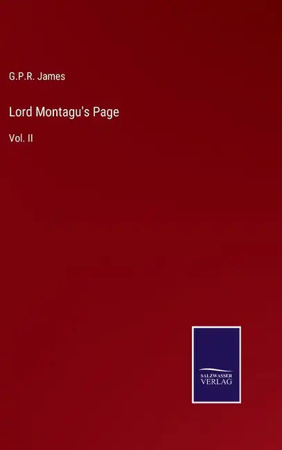 Lord Montagu's Page: Vol. II - Hardcover