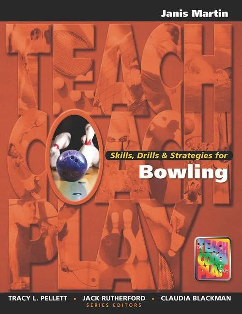 Skills, Drills & Strategies for Bowling - Paperback