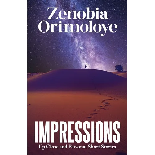 Impressions: Up Close and Personal Short Stories - Paperback