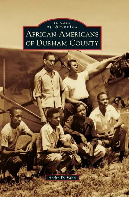 African Americans of Durham County - Hardcover