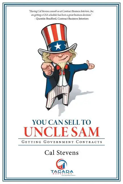 You Can Sell to Uncle Sam: Getting Government Contracts - Paperback