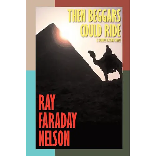 Then Beggars Could Ride - Paperback