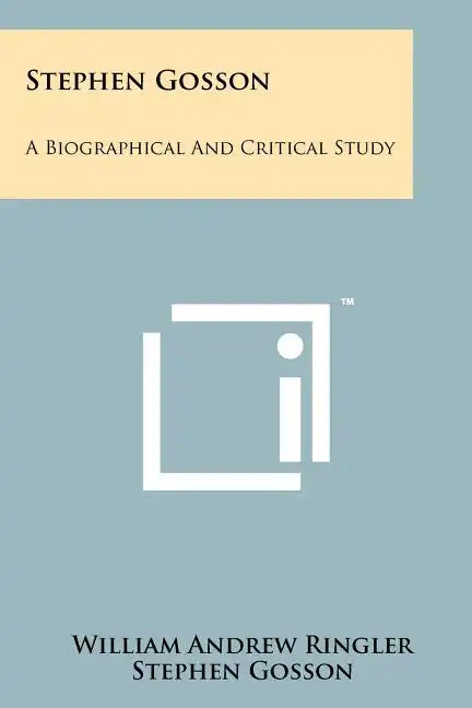 Stephen Gosson: A Biographical And Critical Study - Paperback