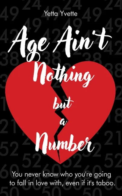 Age Ain't Nothing but a Number - Paperback
