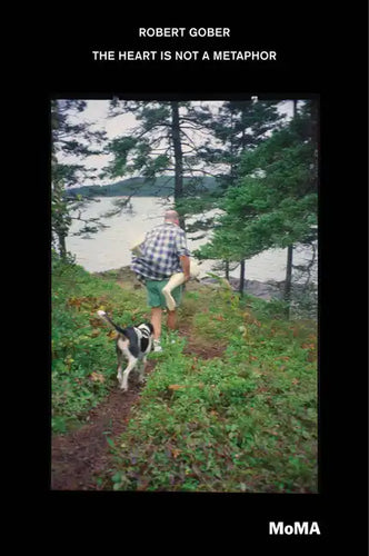 Robert Gober: The Heart Is Not a Metaphor - Hardcover