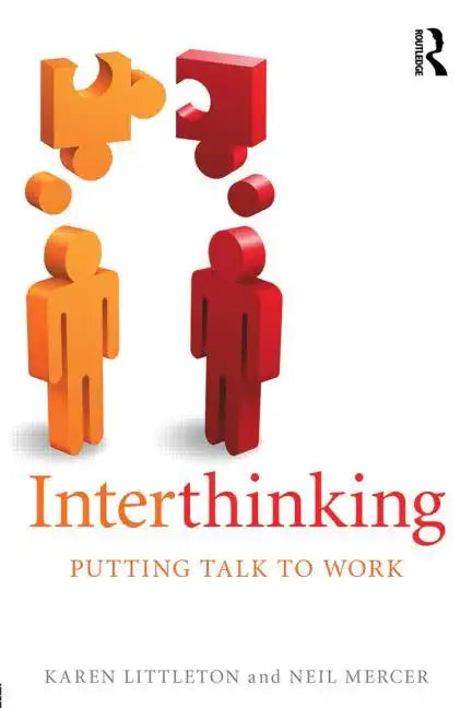 Interthinking: Putting talk to work - Paperback