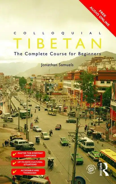 Colloquial Tibetan: The Complete Course for Beginners - Paperback