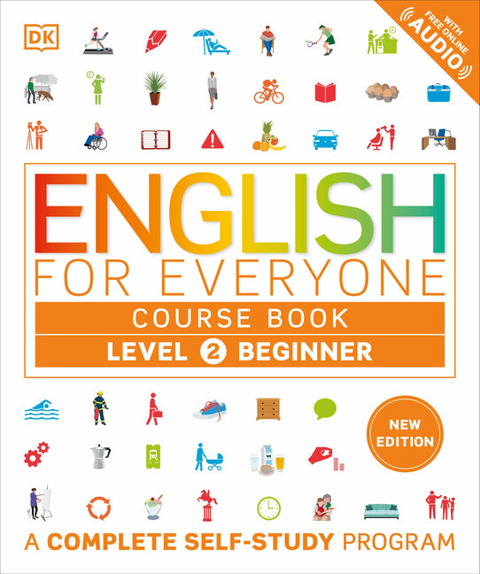 English for Everyone Course Book Level 2 Beginner: A Complete Self-Study Program - Hardcover