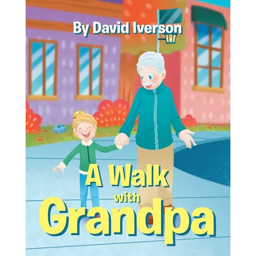 A Walk With Grandpa - Paperback