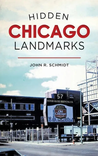 Hidden Chicago Landmarks - Hardcover