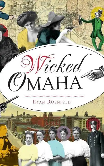 Wicked Omaha - Hardcover