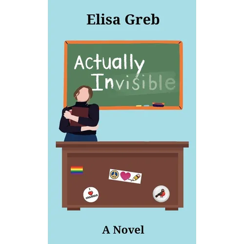 Actually Invisible - Hardcover