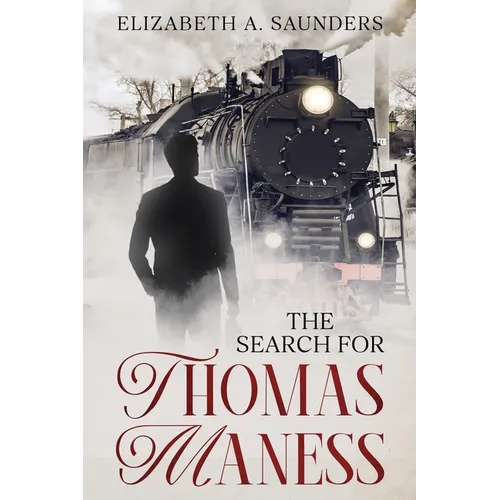 The Search for Thomas Maness - Paperback