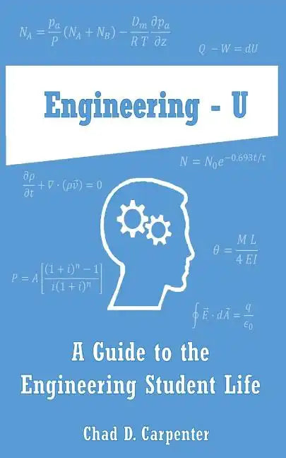 Engineering - U: A Guide to the Engineering Student Life - Paperback