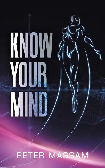 Know Your Mind - Hardcover