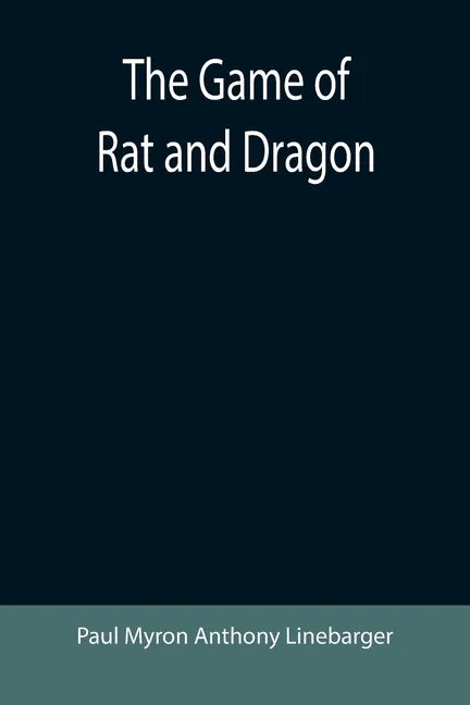 The Game of Rat and Dragon - Paperback
