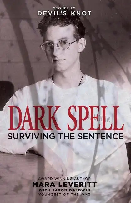 Dark Spell: Surviving the Sentence - Paperback