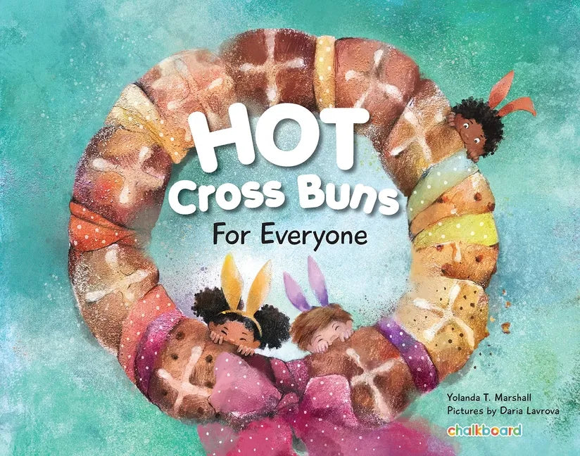 Hot Cross Buns for Everyone - Paperback