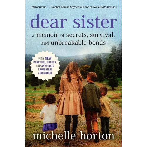 Dear Sister: A Memoir of Secrets, Survival, and Unbreakable Bonds - Paperback