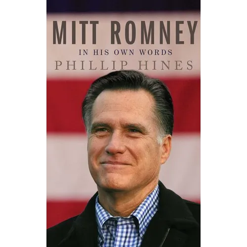 Mitt Romney in His Own Words - Paperback
