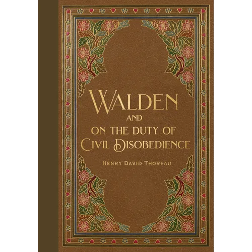 Walden & Civil Disobedience (Masterpiece Library Edition) - Hardcover