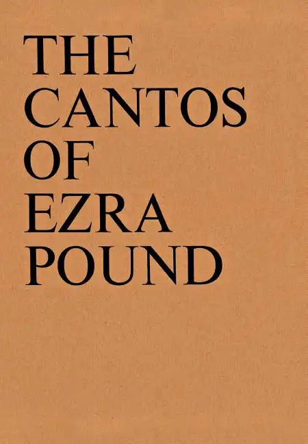 The Cantos of Ezra Pound - Hardcover