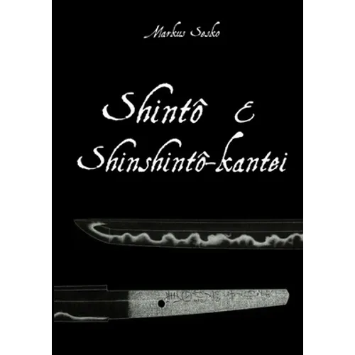 Shinto & Shinshinto-kantei - Paperback